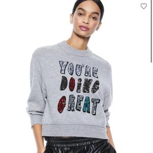 Alice + Olivia You’re Doing Great Sweater